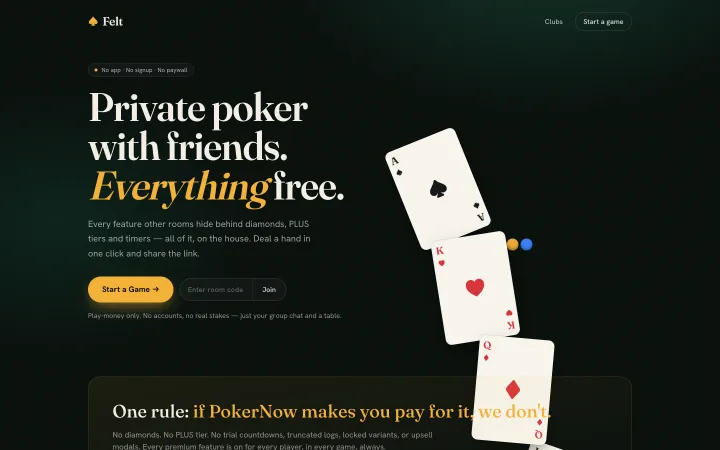 Felt's landing page: the headline Private poker with friends, Everything free, a Start a Game button, an empty room-code field with a Join button, and illustrated playing cards.